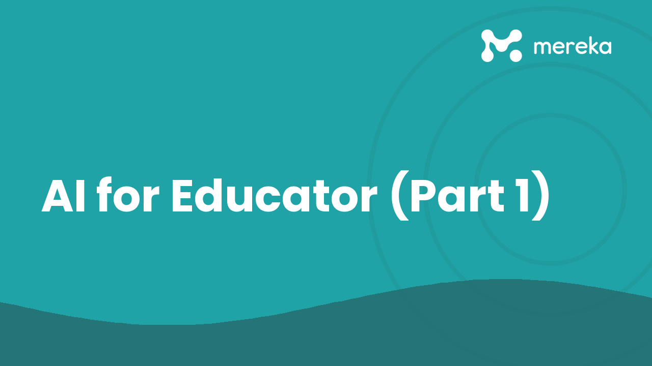 AI for Educator (Part 1)